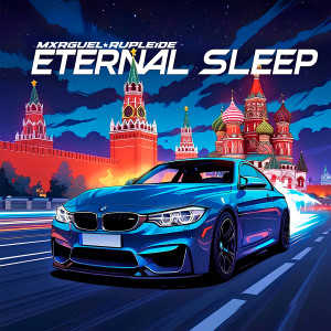 收聽MXRGUEL的Eternal sleep (Sped Up)歌詞歌曲