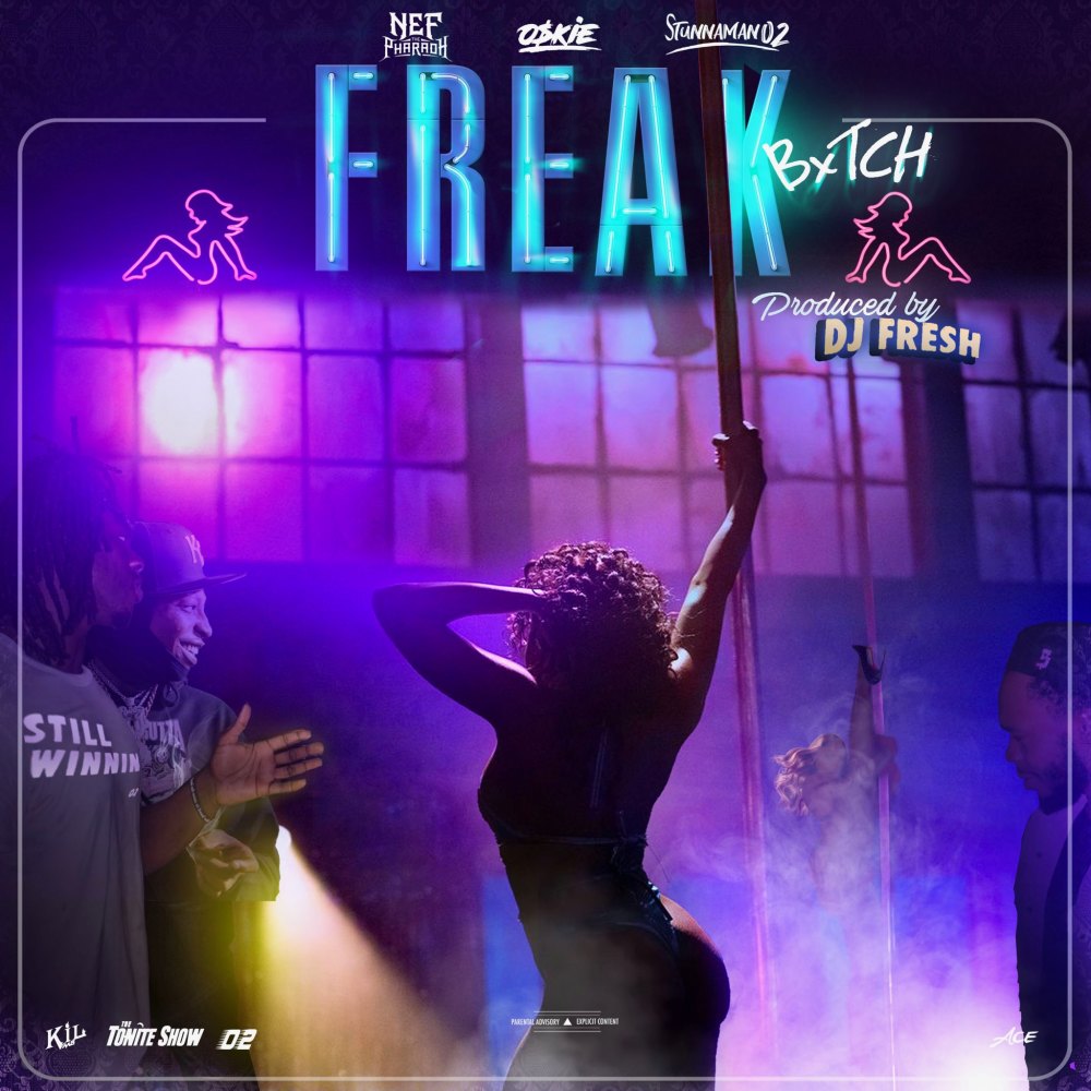 Freak Bxtch (Explicit)