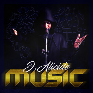 ดาวน์โหลดและฟังเพลง Music พร้อมเนื้อเพลงจาก J.Alcide