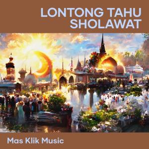 อัลบัม Lontong Tahu ศิลปิน Mas klik music