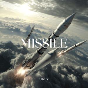 Linux的专辑MISSILE