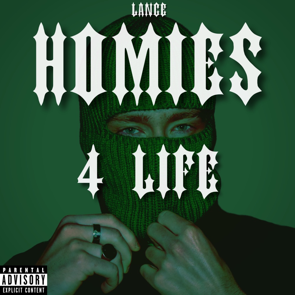 Homies 4 Life (Explicit)