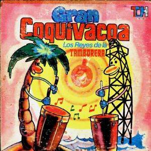 Album Los Reyes De La Tamborera from Gran Coquivacoa