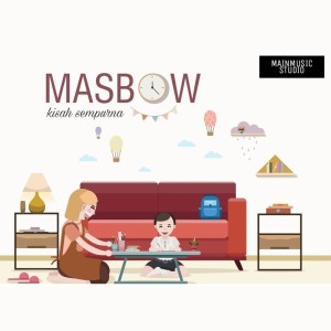 Listen to Kisah Sempurna song with lyrics from Masbow