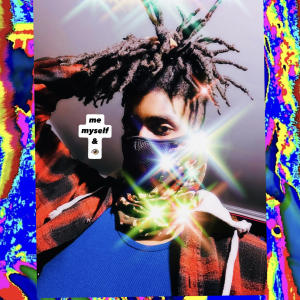 JTXDAYWALKER的專輯ME MYSELF & I (Explicit)