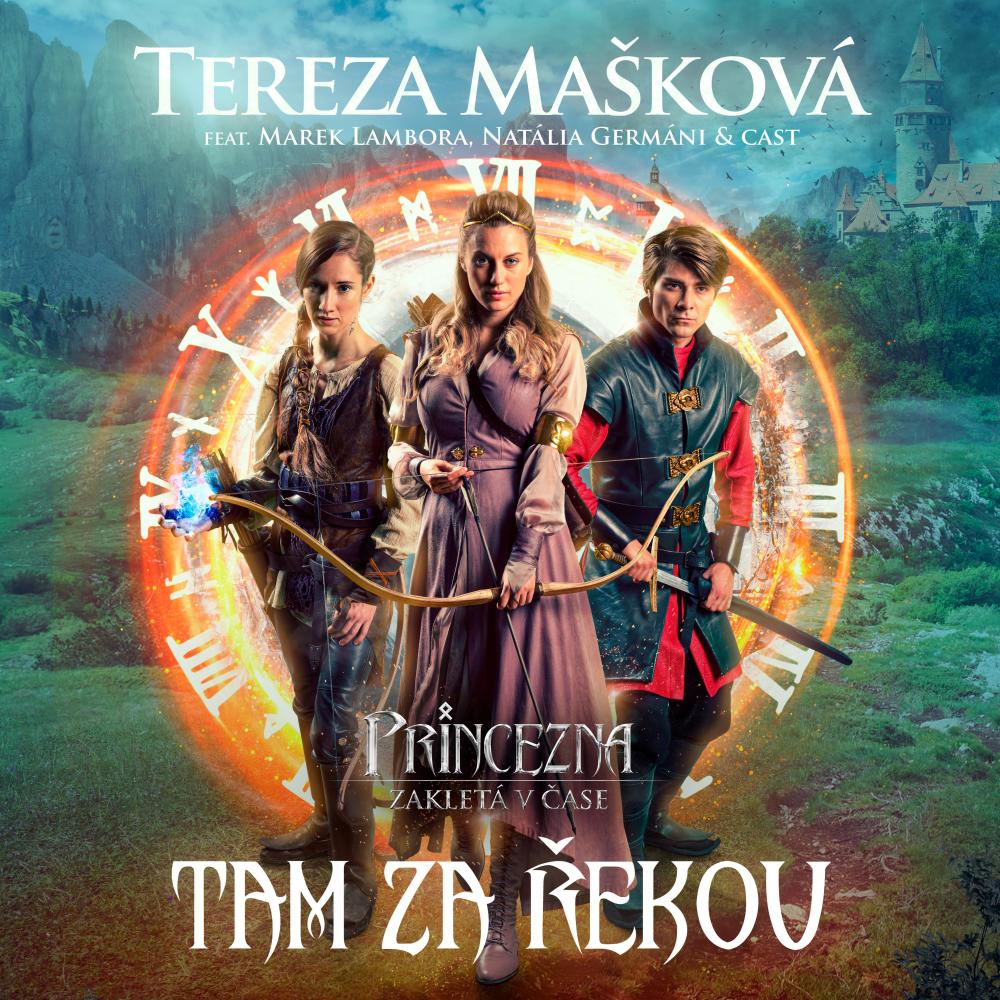 Tam za řekou (feat. Marek Lambora, Natália Germáni & Cast of Princezna zakletá v čase) (filmu Princezna zakletá v čase) (filmu Princezna ztracená v čase)