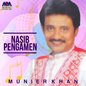 Listen to Nasib Pengamen song with lyrics from Munier Khan