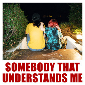收聽Vargas & Lagola的Somebody That Understands Me (Single Version)歌詞歌曲