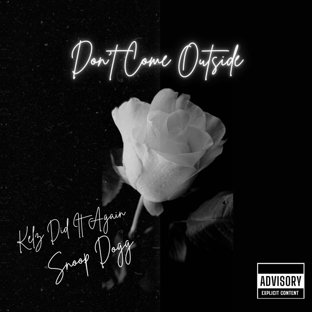 Don't Come Outside (Explicit)