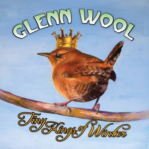 อัลบัม Tiny Kings of Winter (Explicit) ศิลปิน Glenn Wool