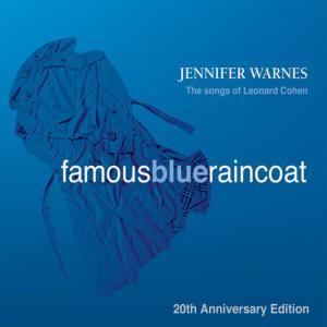 Jennifer Warnes的專輯Famous Blue Raincoat: 20th Anniversary Edition