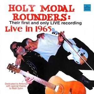 The Holy Modal Rounders的專輯Live in 1965 (Complete Recording)
