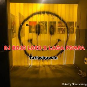 Listen to Dj Bojo Loro x Laga Pompa - Inst song with lyrics from Tari Wirawan