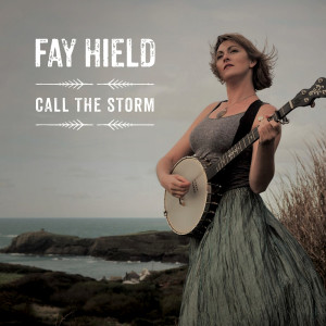 Fay Hield的專輯Call the Storm