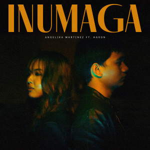 ดาวน์โหลดและฟังเพลง Inumaga พร้อมเนื้อเพลงจาก Angelika Martinez