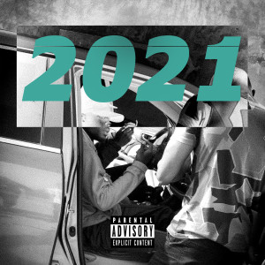 Listen to 2021 (Explicit) song with lyrics from GAAFARA