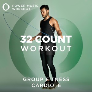 Power Music Workout的專輯32 Count Workout - Cardio Vol. 6 (Non-Stop Cardio Workout 130-135 BPM)