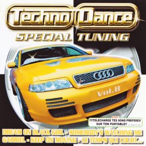 Techno Dance Special Tuning的專輯Spécial Tuning Vol. 8 (Les Gros Sons Techno Dance Pour Ta Voiture)