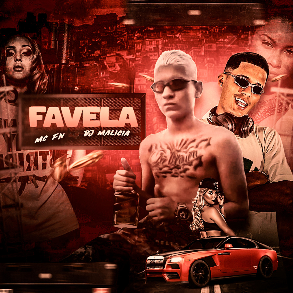 Favela (feat. Mc FN) (Explicit)