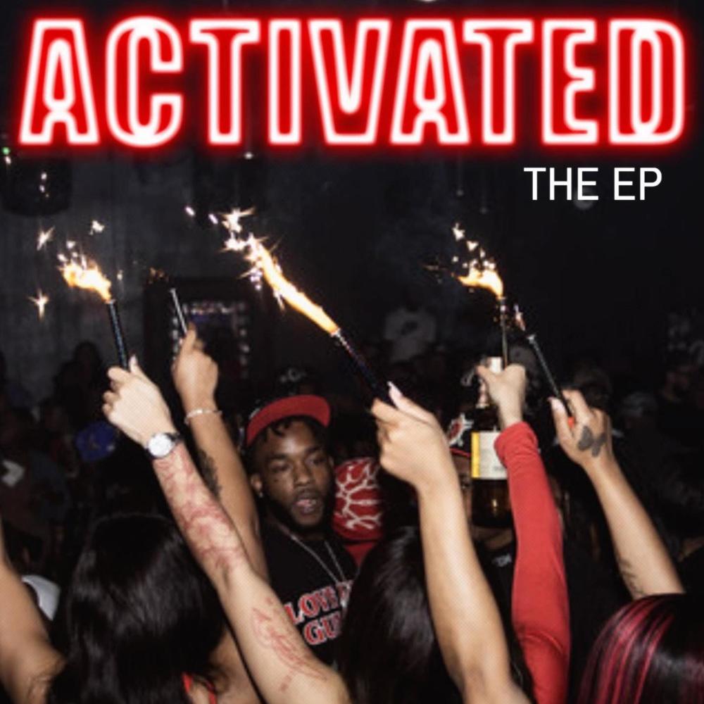Activated (Huh) (Explicit)