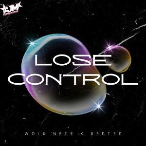 Wolk Nege的专辑Lose Control