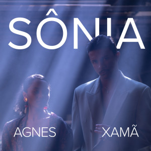 收聽Agnes Nunes的Sônia歌詞歌曲