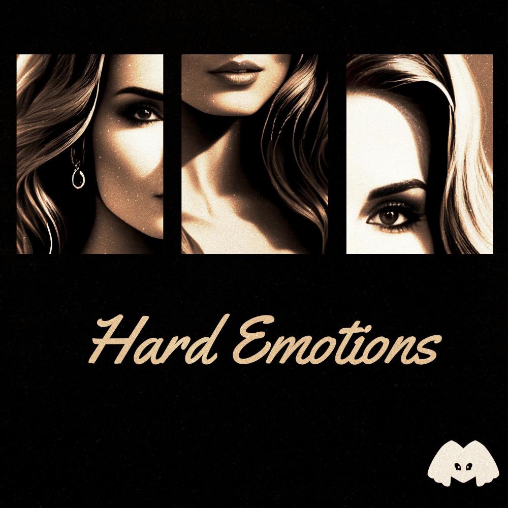 Hard Emotions