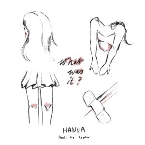 Album What Was It? oleh HANNA（日韩）