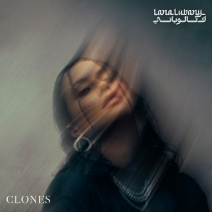 อัลบัม CLONES ศิลปิน Lana Lubany