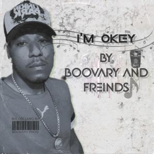Boovary的專輯I'M OKEY (feat. Mc john, rock star, lil gun, zoe swag & Mores)