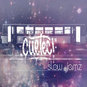 Cuetec的專輯Slow Jamz