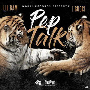 Album Pep Talk (Explicit) from Lil Bam
