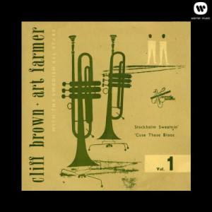 ดาวน์โหลดและฟังเพลง Stockholm Sweetnin' พร้อมเนื้อเพลงจาก Clifford Brown