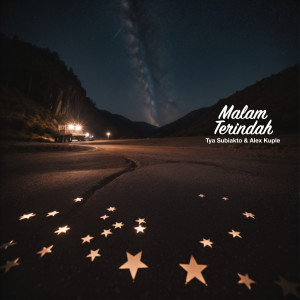 Listen to Malam Terindah song with lyrics from Tya Subiakto