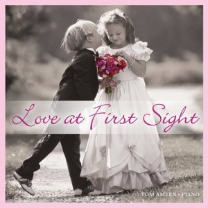 ดาวน์โหลดและฟังเพลง Love at First Sight พร้อมเนื้อเพลงจาก Tom Ameen