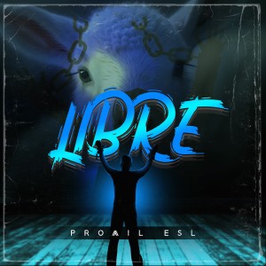 Listen to Libre song with lyrics from Promil ESL