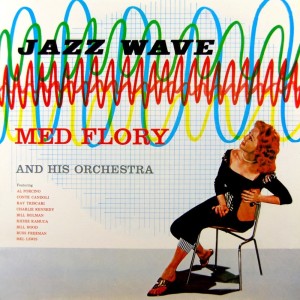收听Med Flory & His Orchestra的Jazz Wave歌词歌曲