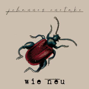 Johannes OneTake的專輯Wie neu