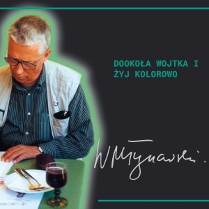 Album Dookoła wojtka i żyj kolorowo from Various