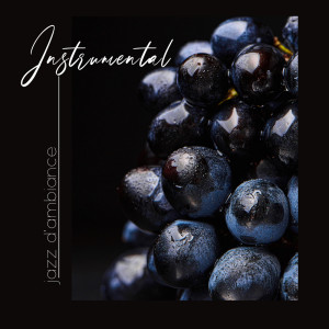 Listen to Dîner au restaurant song with lyrics from Instrumental jazz musique d'ambiance