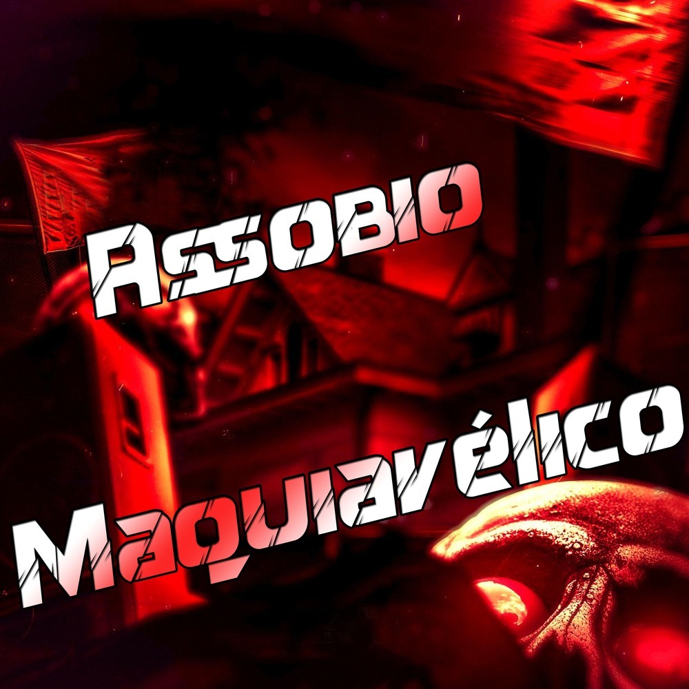 Assobio Maquiavélico (Explicit)