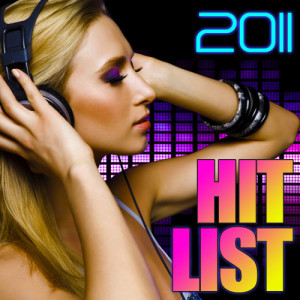 Hitmakers Unlimited的專輯2011 Hit List