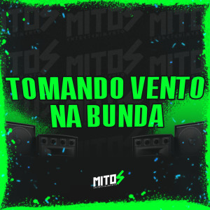 收聽Mc Neguinho do Morro的Tomando Vento Na Bunda (Explicit)歌詞歌曲