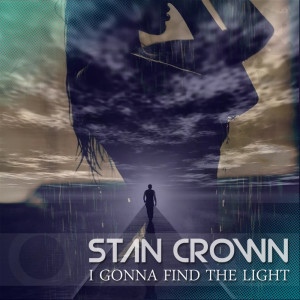 ดาวน์โหลดและฟังเพลง I Gonna Find the Light (Ben Neeson Remix) พร้อมเนื้อเพลงจาก Stan Crown
