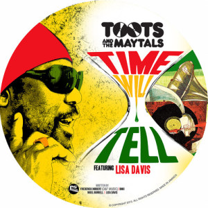 Listen to Time Will Tell (feat. Lisa Davis & Hastyle) song with lyrics from TOOTS