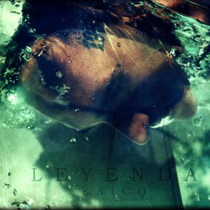 Zaico的專輯LEYENDA (Explicit)