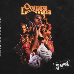 收听slipmami的Oompa Loompa歌词歌曲