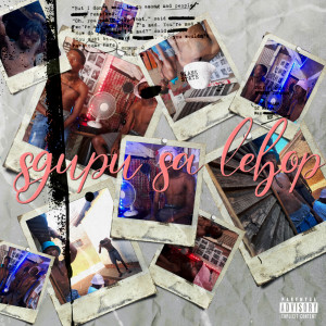 Album Sgupu Sa Lehop (Radio Edit) (Explicit) from Apocalypse _UX