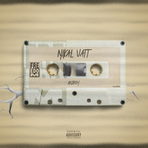 Album Nikal Vatt (Explicit) from Axsboy