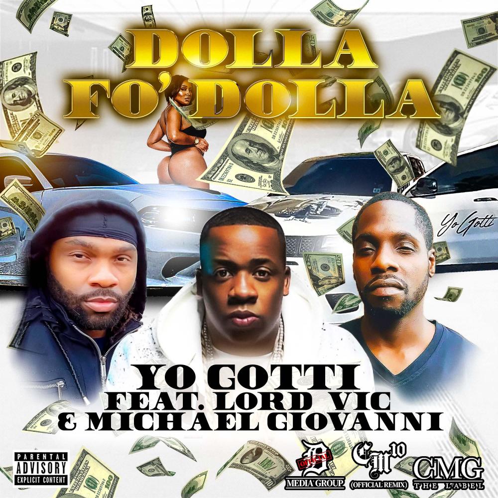 DOLLA FO' DOLLA CHALLENGE (feat. MICHAEL GIOVANNI) (Yo Gotti REMIX) (Explicit) (Yo Gotti REMIX|Explicit)